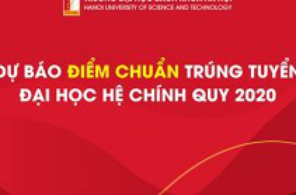du-bao-diem-chuan-trung-tuyen-dai-hoc-he-chinh-quy-2020