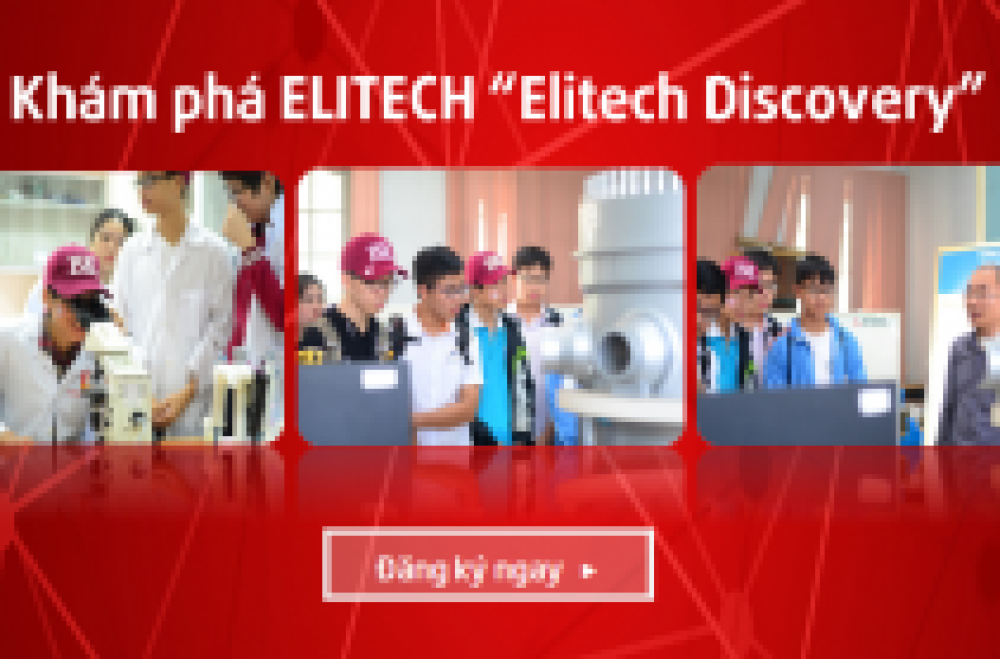 Mở đăng ký ngày trải nghiệm 8-12 "Khám phá EliTech - EliTech Discovery"