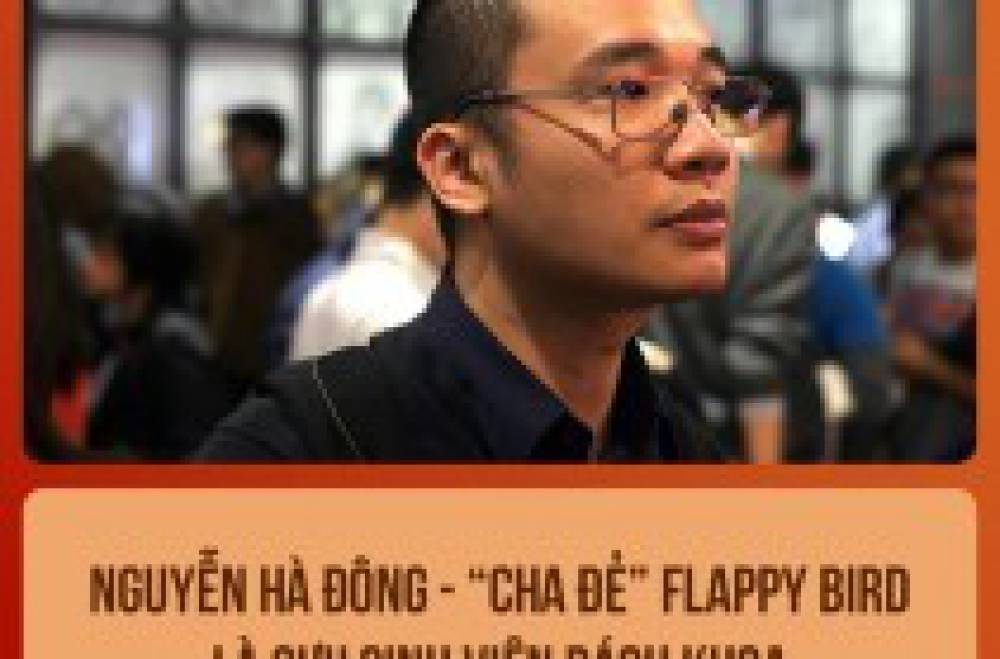 Nguyễn Hà Đông - "Cha đẻ" của trò chơi Flappy Bird